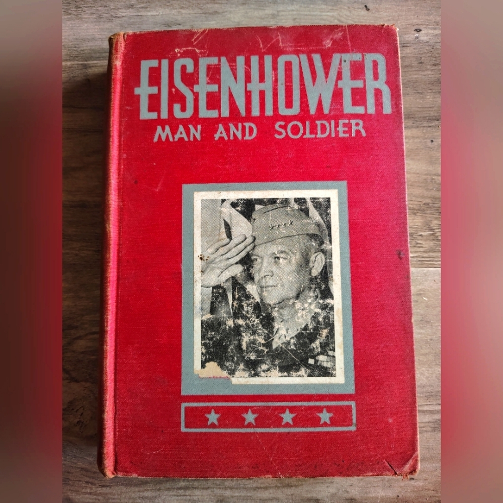 Eisenhower: Man and Soldier by Francis Trevelyan Miller (1944,HC)